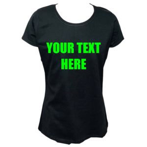 Ladies custom neon green text tshirt