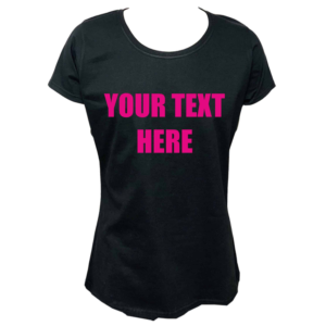 Ladies custom neon pink text tshirt